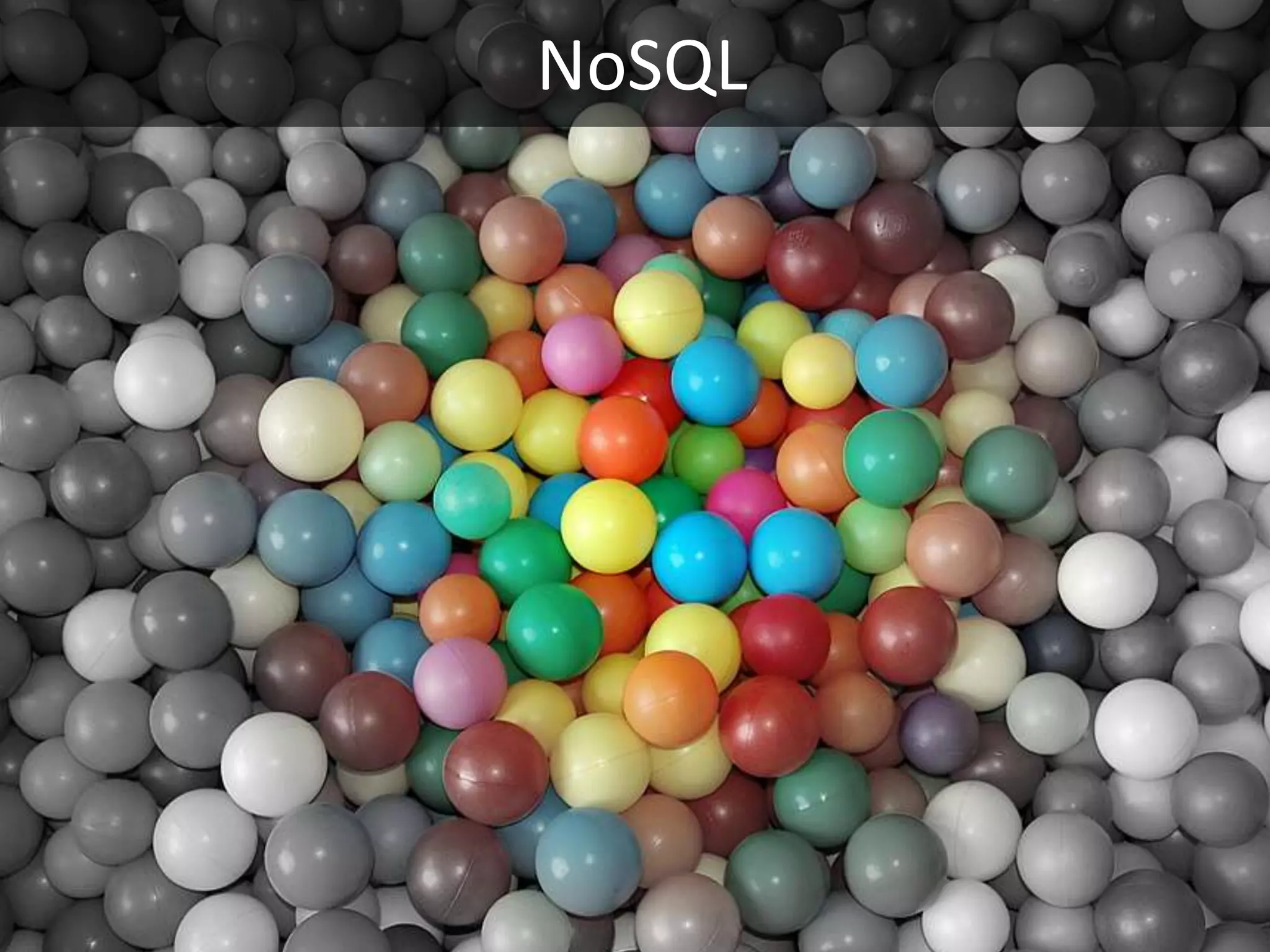 NoSQL
 