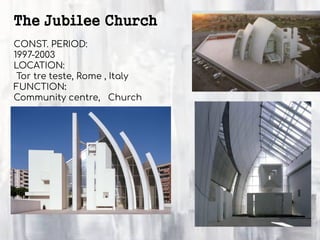 CONST. PERIOD:
1997-2003
LOCATION:
Tor tre teste, Rome , Italy
FUNCTION: 
Community centre, Church
The Jubilee Church
 