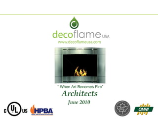 Architects June 2010 “  When Art Becomes Fire” 