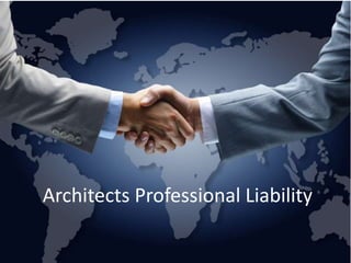 Architects Professional Liability
 