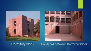 Dormitory Block Courtyard between Dormitory block
 