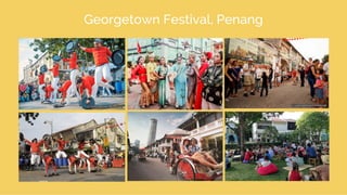 Georgetown Festival, Penang
 