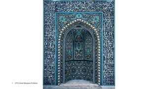 • (771) Great Mosque of Isfahan
 