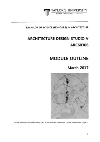 SEM 5 : DESIGN STUDIO V MODULE OUTLINE