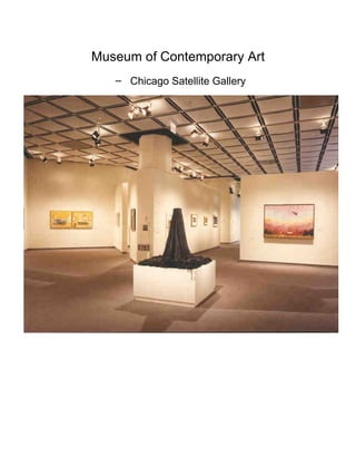 Museum of Contemporary Art Chicago Satellite Gallery