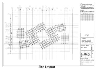 Site Layout
 