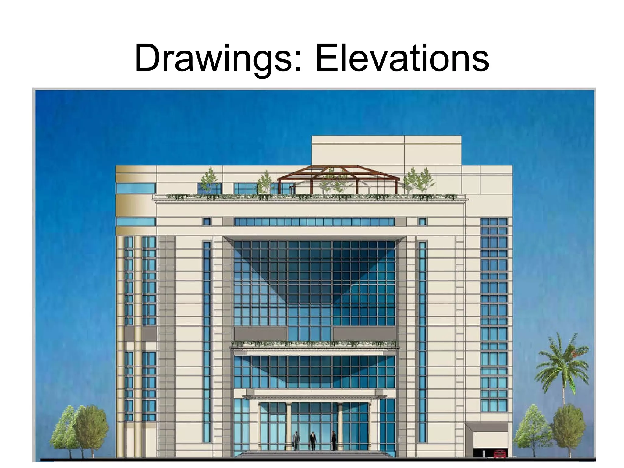 Drawings: Elevations 