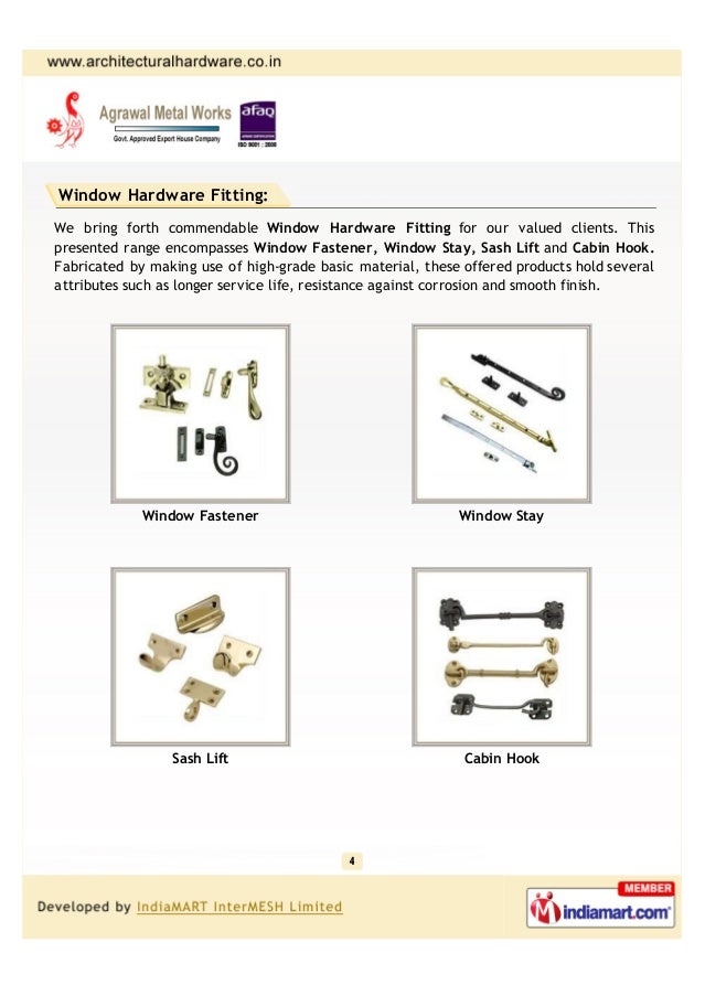 Agrawal Metal Works, Aligarh, Architectural Hardwares