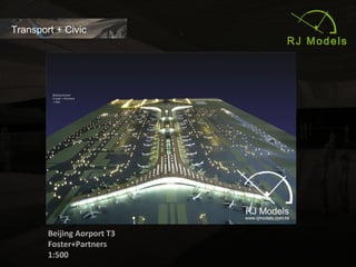 20
Beijing Aorport T3
Foster+Partners
1:500
Transport + Civic
 