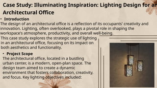 Illuminating Inspiration ARCHITECTURAL OFFICE CASE STUDY.pptx