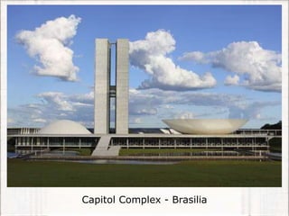 Capitol Complex - Brasilia
 