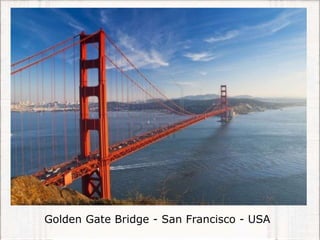 Golden Gate Bridge - San Francisco - USA
 