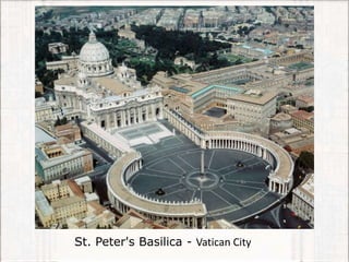 St. Peter's Basilica - Vatican City
 