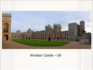 Windsor Castle - UK
 