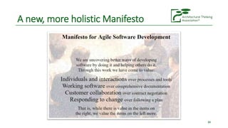 A new, more holistic Manifesto
33
 