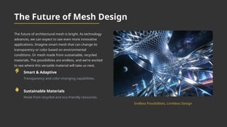 Architectural Woven Mesh in Modern Design-1.pptx