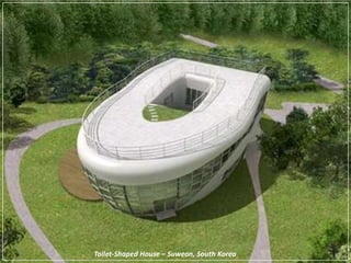 Toilet-Shaped House – Suweon, South Korea