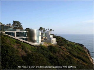 This "one-of-a-kind" architectural masterpiece in La Jolla, California