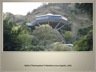 Malin (”Chemosphere”) Residence (Los Angeles, USA)