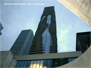 249-meter high building "Aqua" in Chicago
