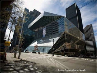 Seattle Central Library ; Seattle