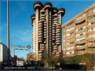 Edificio Torres Blancas  - Madrid