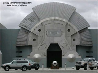 Oakley Corporate Headquarters Lake Forest, California