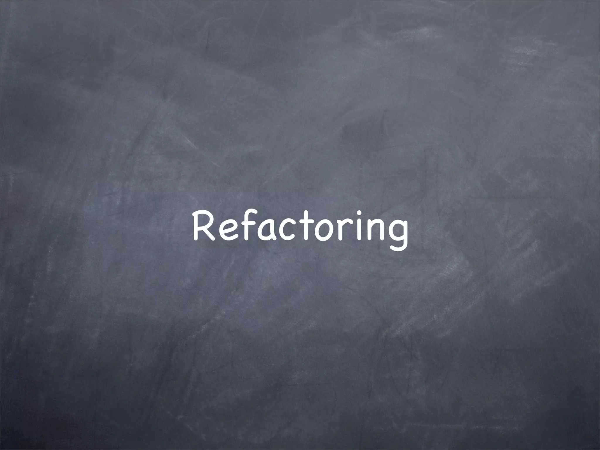 Refactoring

 