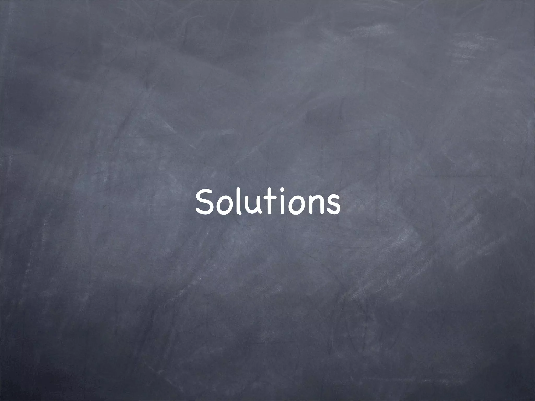 Solutions

 