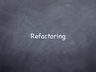 Refactoring

 