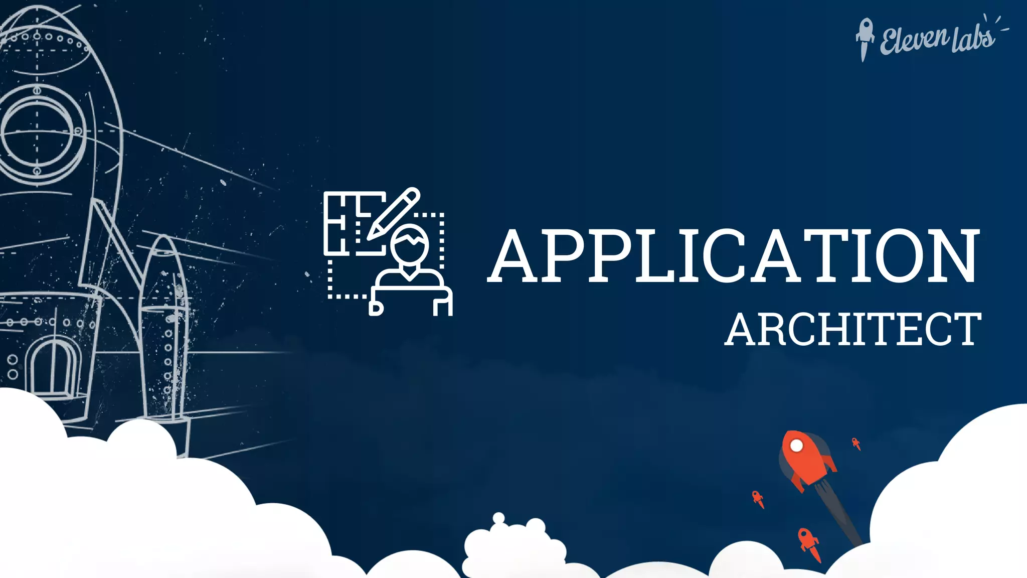 APPLICATION
ARCHITECT
 