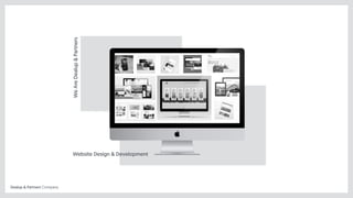 Dealup & Partners Company
WeAreDealup&Partners
Website Design & Development
 