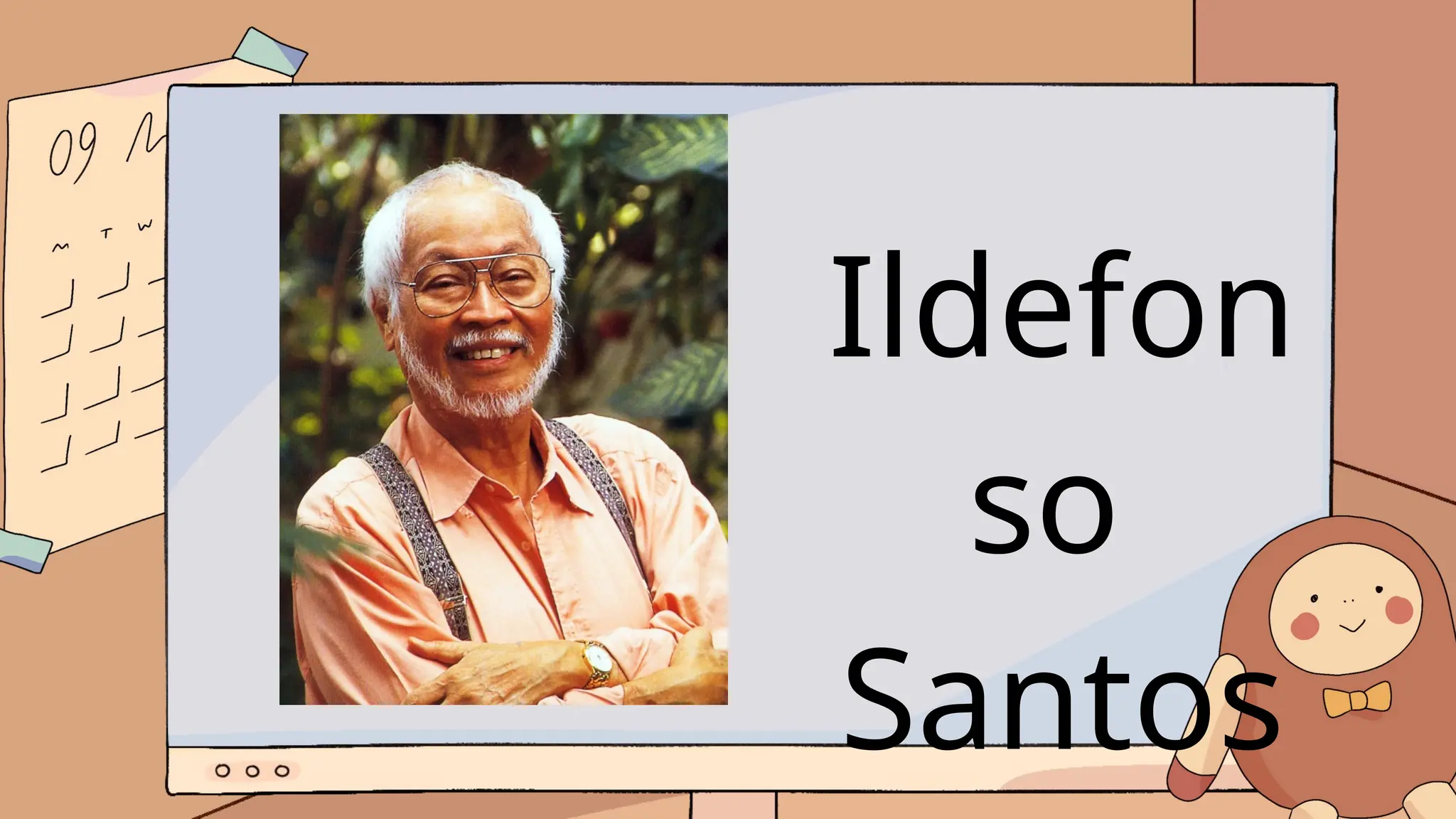 Ildefon
so
Santos
 