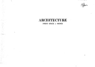 Architecture form, space and order 1st ed. | PDF
