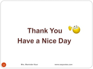 12   Mrs. Maninder Kaur   www.eazynotes.com
 