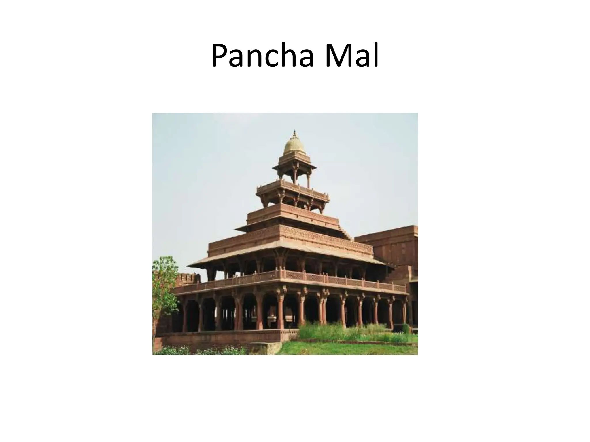 Pancha Mal
 