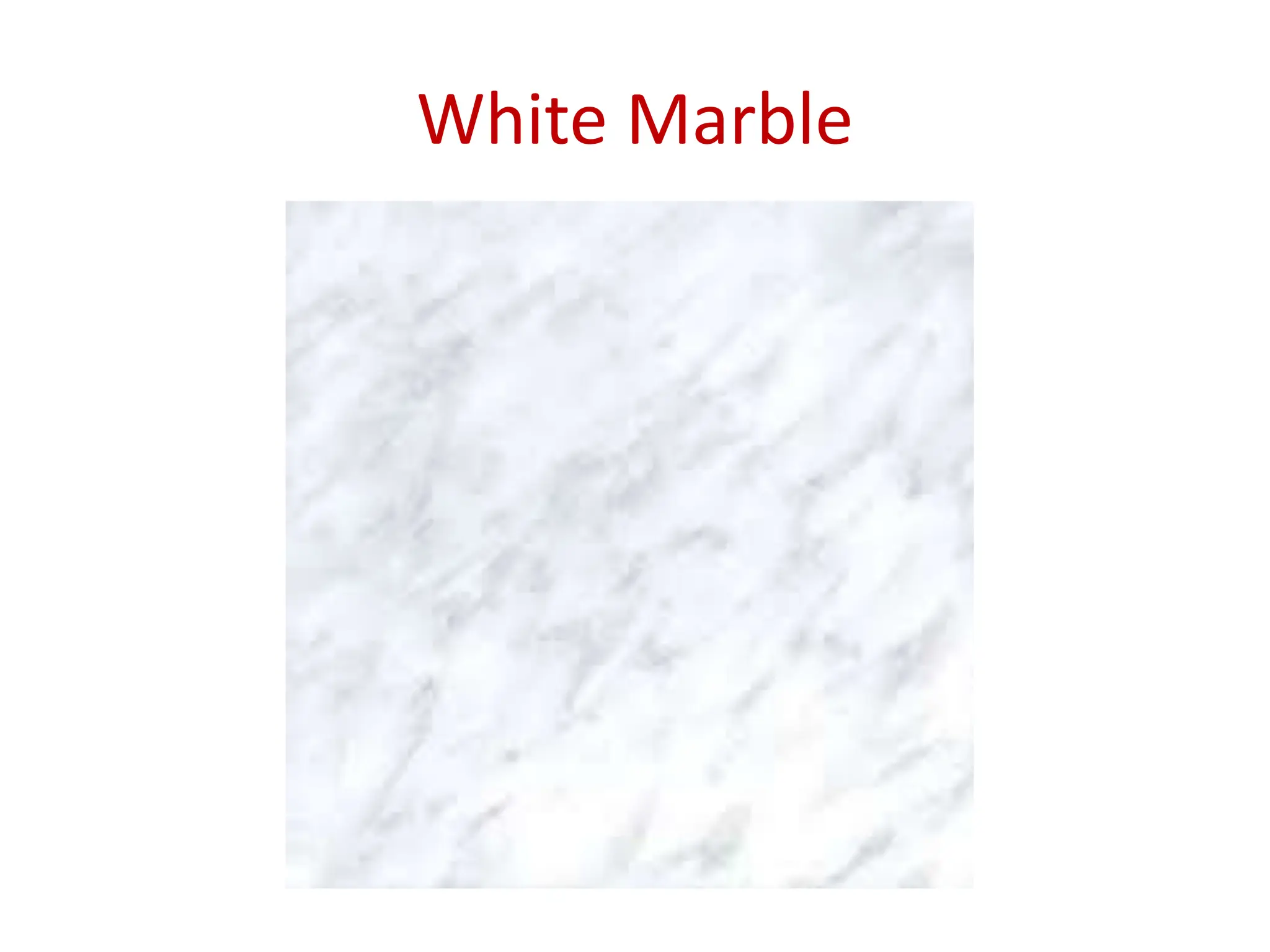 White Marble
 