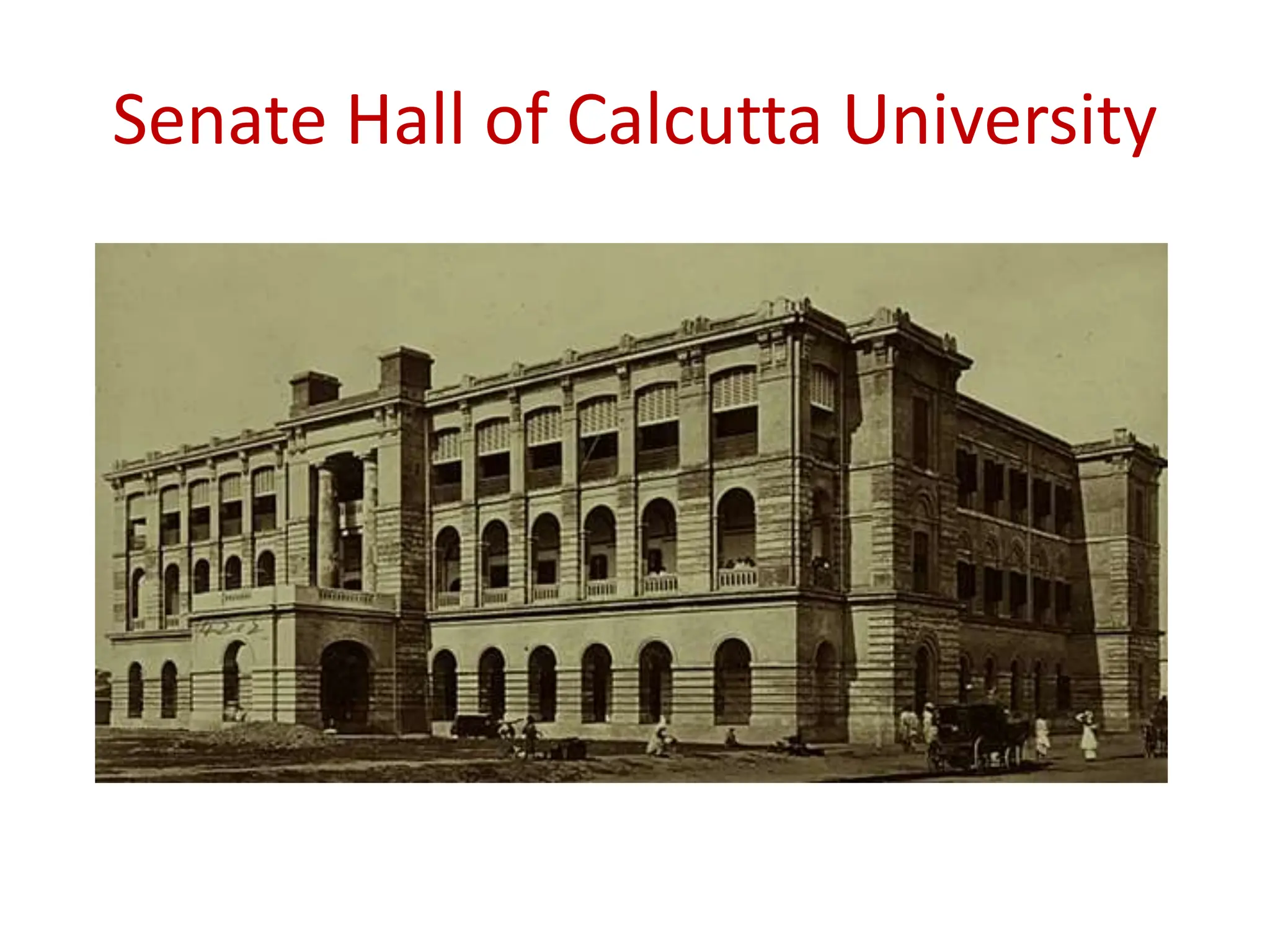 Senate Hall of Calcutta University
 
