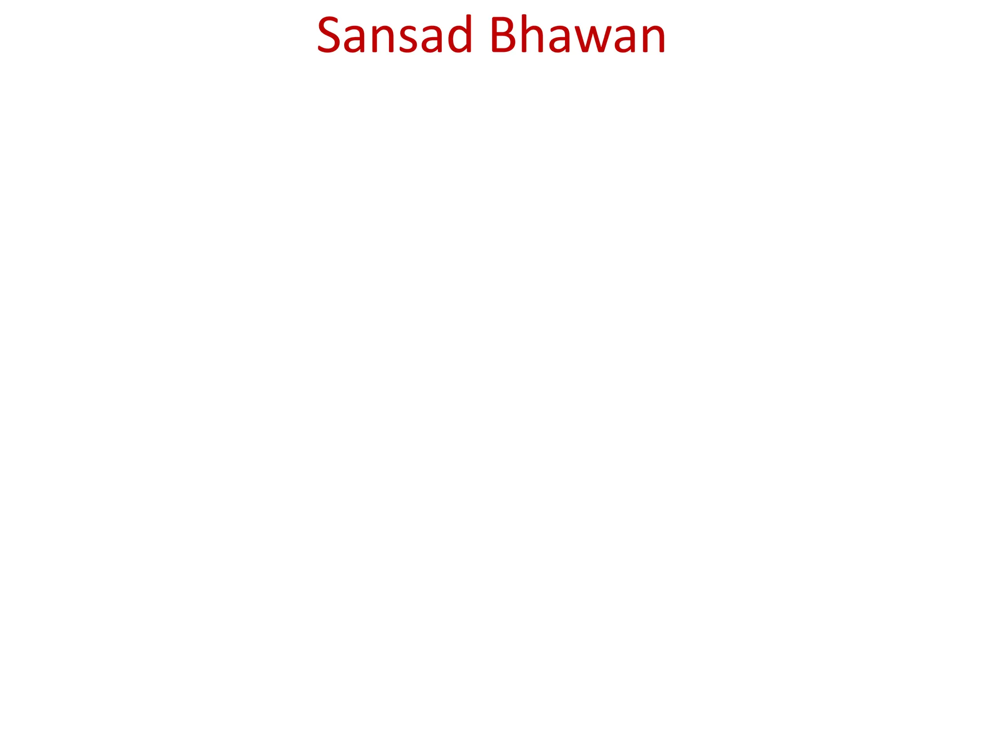 Sansad Bhawan
 