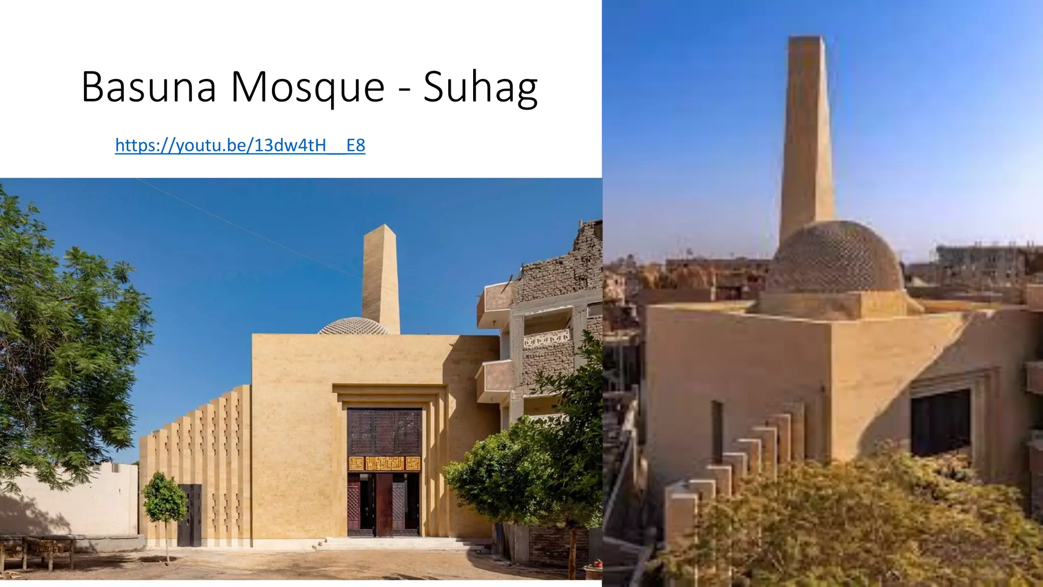 Basuna Mosque - Suhag
https://youtu.be/13dw4tH__E8
 