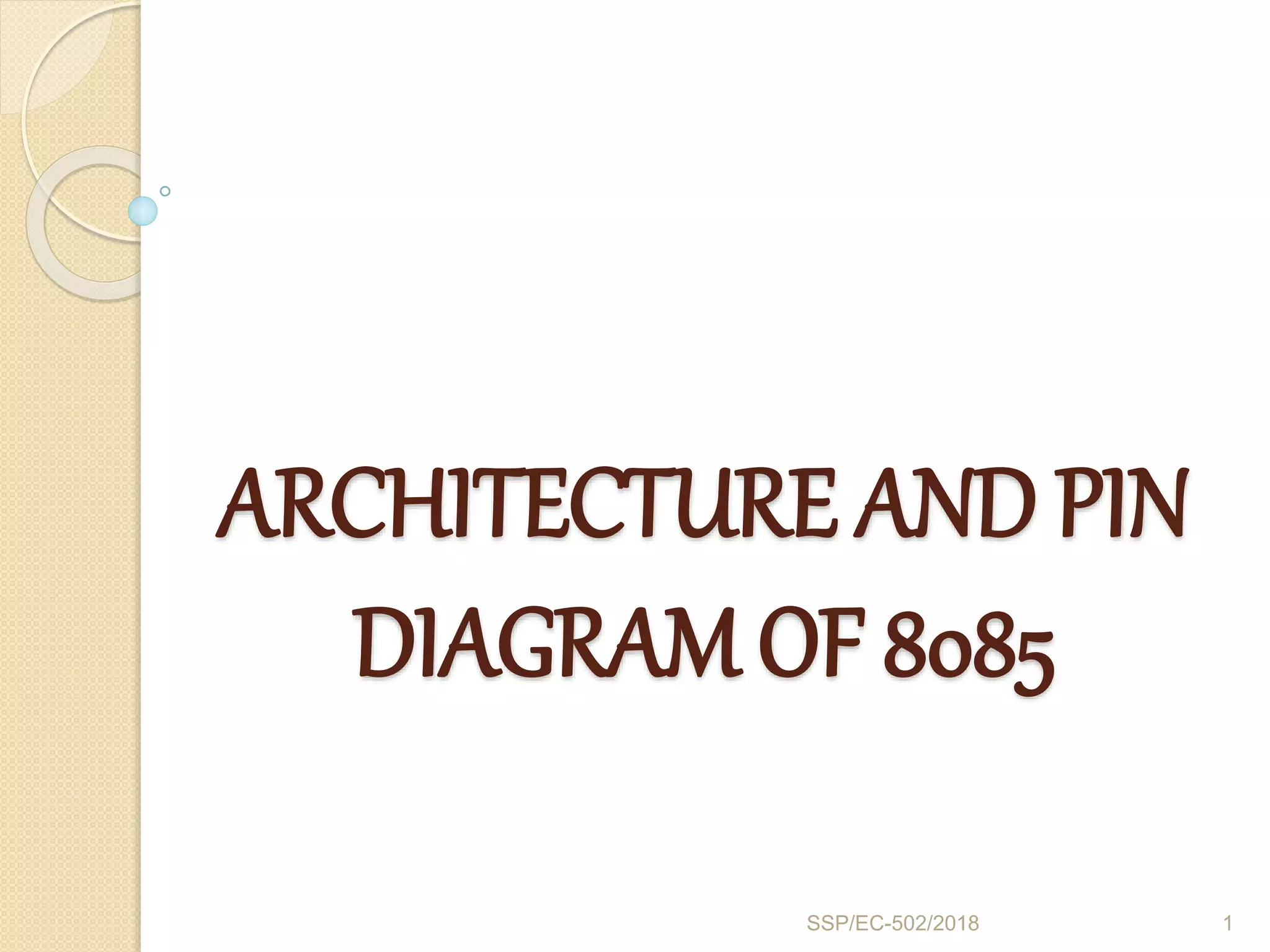 Architecture and pin diagram of 8085 | PPTX