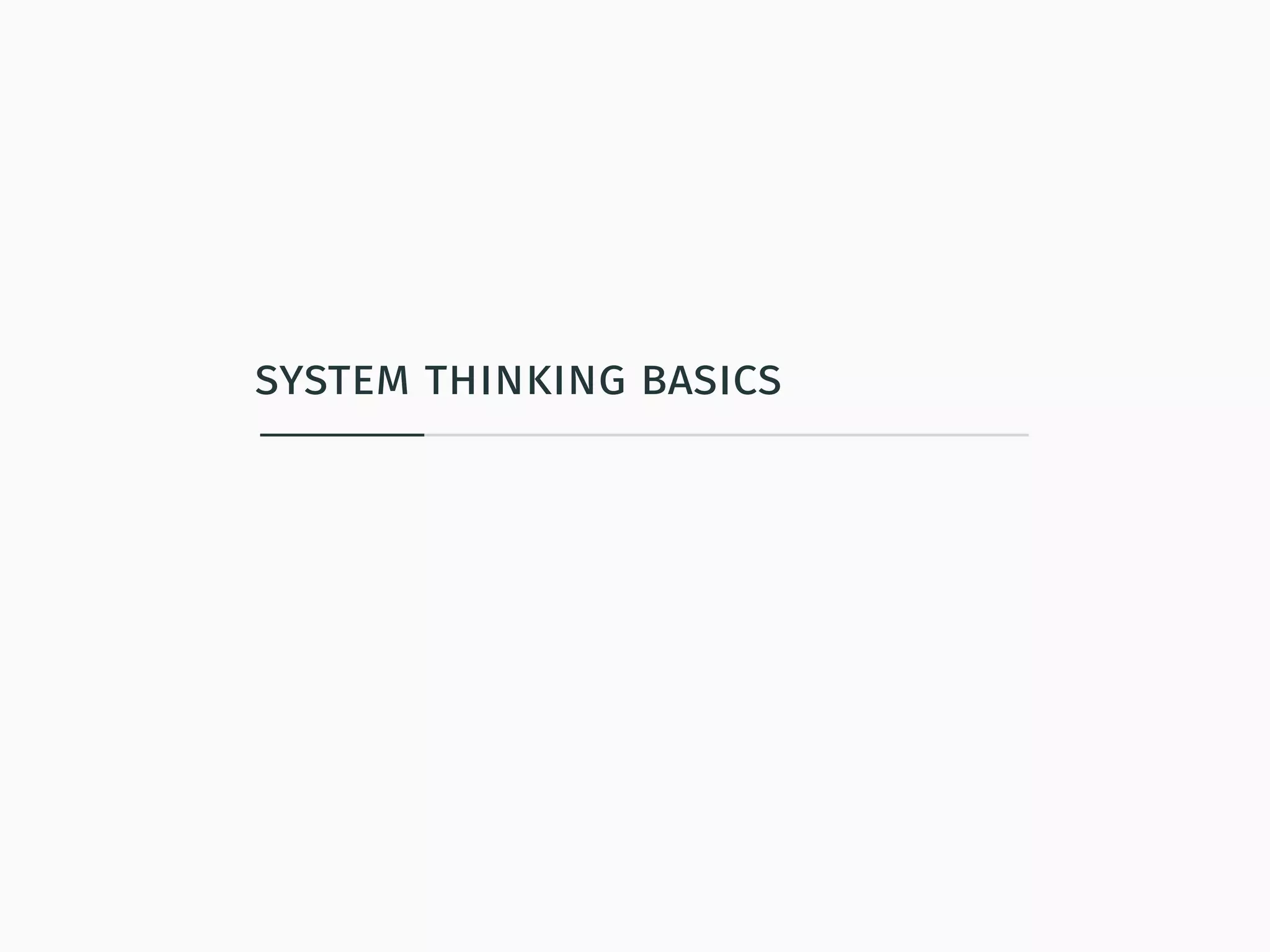 system thinking basics
 