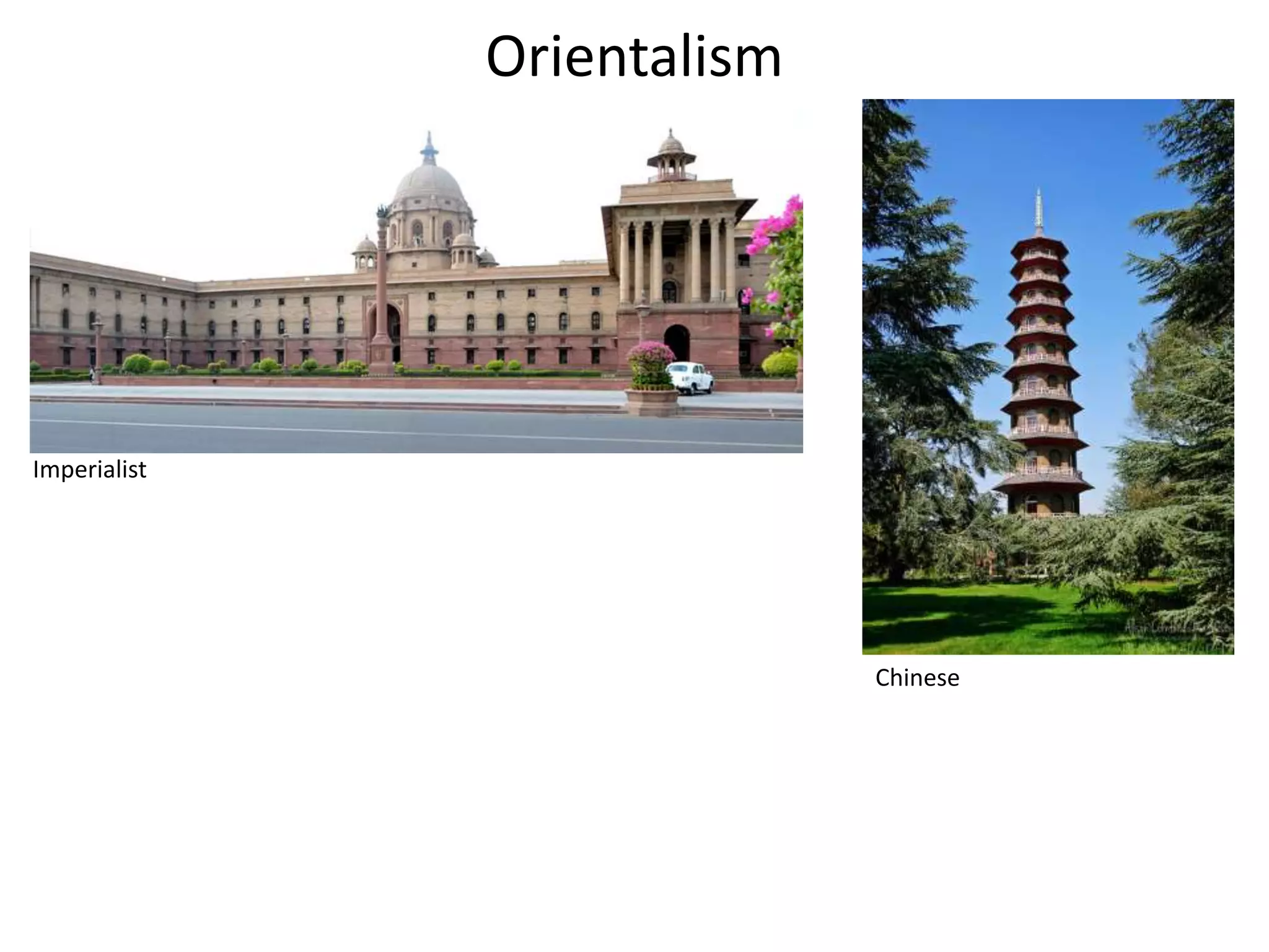 Orientalism
Imperialist
Chinese
 