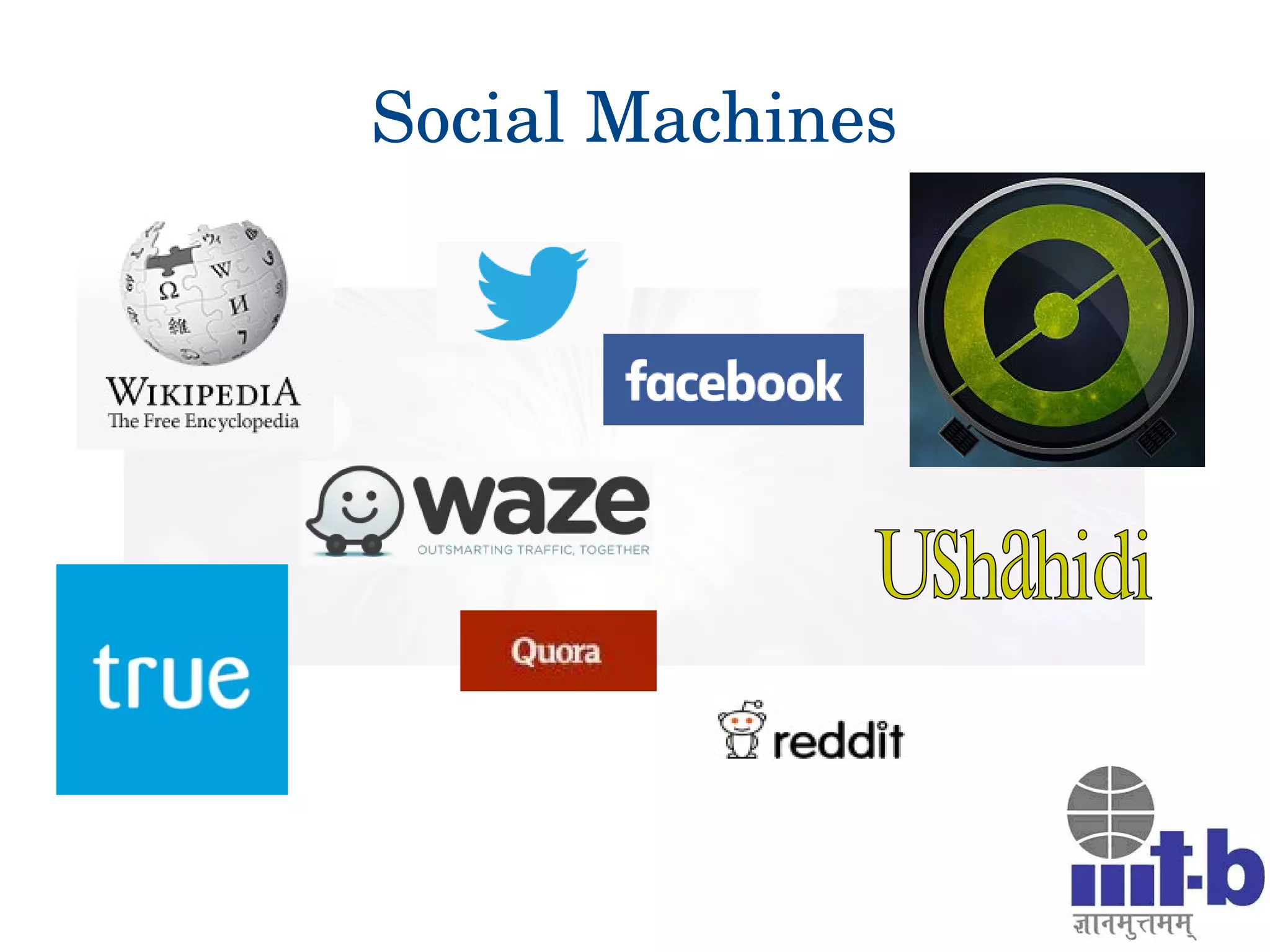 Social Machines
 
