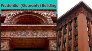 Prudential (Guaranty) Building
 