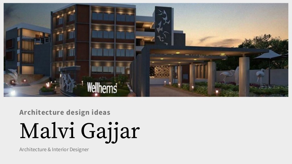 Best architect in Ahmedabad Malvi Gajjar