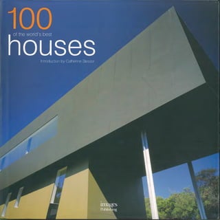 [Architecture Ebook] 100 of the world's best houses.pdf