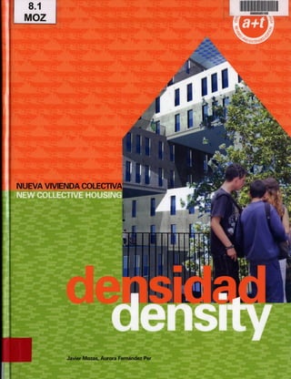 [Architecture e book] a+t   density - nueva vivienda colectiva (espaol-english)