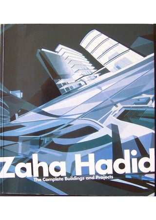 Architecture ebook zaha_hadid__complete_buildings_and_projects