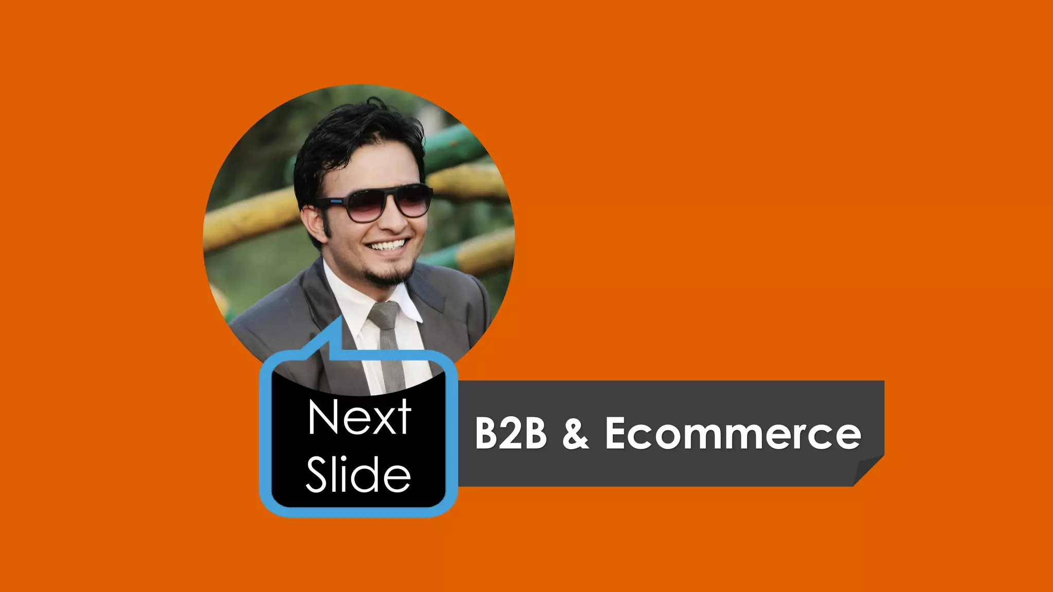 B2B & EcommerceNext
Slide
 